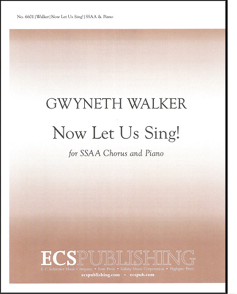 Now Let Us Sing!